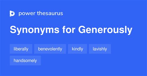 synonym generously|generously meaning.